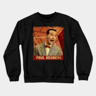 Retro Style \\ Paul Reubens Crewneck Sweatshirt